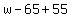 w+-+65+%2B+55