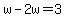 w-2w=%2B3