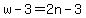 w-3=2n-3