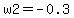 w2+=+-+0.3+