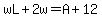 wL%2B2w=A%2B12