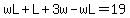 wL%2BL%2B3w-wL=19