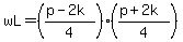 wL=%28%28p-2k%29%2F4%29%2A%28%28p%2B2k%29%2F4%29