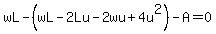wL-%28wL-2Lu-2wu%2B4u%5E2%29-A=0