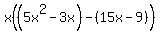 x%28%285x%5E2-3x%29-%2815x-9%29%29