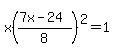 x%28%287x-24%29%2F8%29%5E2=1