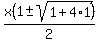 x%281%2B-+sqrt%281%2B4%2A1%29%29%2F2