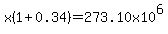 x%281%2B0.34%29=273.10x10%5E6