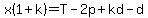 x%281%2Bk%29=T-2p%2Bkd-d