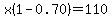 x%281-0.70%29=110