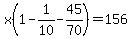 x%281-1%2F10-45%2F70%29=156
