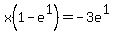 x%281-e%5E1%29=-3e%5E1