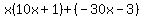 x%2810x%2B1%29%2B%28-30x-3%29
