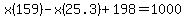 x%28159%29-x%2825.3%29%2B198=1000