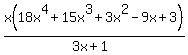 x%2818x%5E4%2B15x%5E3%2B3x%5E2-9x%2B3%29%2F%283x%2B1%29