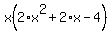 x%282%2Ax%5E2%2B2%2Ax-4%29