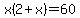 x%282%2Bx%29=60