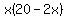 x%2820-2x%29