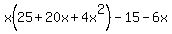 x%2825%2B20x%2B4x%5E2%29-15-6x