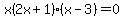 x%282x%2B1%29%28x-3%29+=+0
