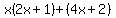 x%282x%2B1%29%2B%284x%2B2%29