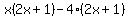 x%282x%2B1%29-4%282x%2B1%29
