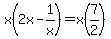 \"x%282x-1%2Fx%29=x%287%2F2%29\"