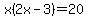 x%282x-3%29=20