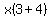 x%283%2B4%29