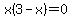 x%283-x%29=0