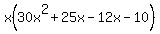 x%2830x%5E2%2B25x-12x-10%29