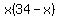 x%2834-x%29