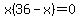 x%2836-x%29+=+0