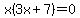 x%283x%2B7%29=0