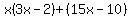 x%283x-2%29%2B%2815x-10%29