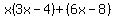 x%283x-4%29%2B%286x-8%29