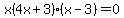 x%284x%2B3%29%28x-3%29+=+0