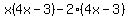 x%284x-3%29-2%284x-3%29