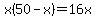 x%2850-x%29=16x