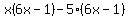 x%286x-1%29-5%286x-1%29