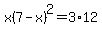 x%287-x%29%5E2=3%2A12