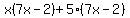 x%287x-2%29%2B5%287x-2%29