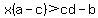 x%28a-c%29%3Ecd-b