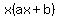 x%28ax%2Bb%29
