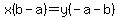 x%28b-a%29=y%28-a-b%29