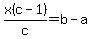 x%28c-1%29%2Fc=b-a