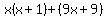 x%28x%2B1%29%2B%289x%2B9%29