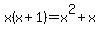 x%28x%2B1%29=+x%5E2%2Bx