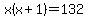 x%28x%2B1%29=132