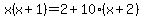 x%28x%2B1%29=2%2B10%28x%2B2%29
